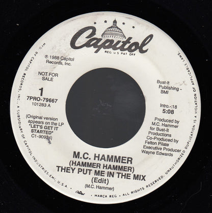 M.C. Hammer* : (Hammer Hammer) They Put Me In The Mix (7", Single, Promo)