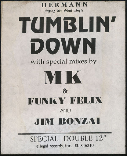 Hermann : Tumblin' Down (2x12")