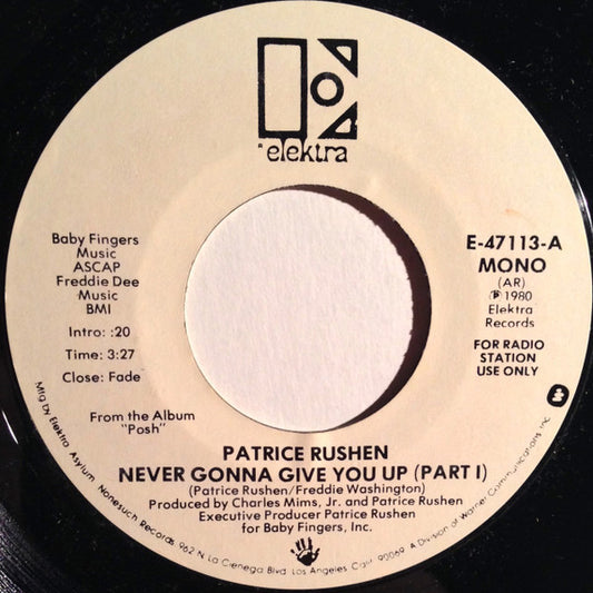 Patrice Rushen : Never Gonna Give You Up (7", Mono, Promo, Styrene)