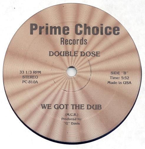 Double Dose (7) : We Got The Beat (12")