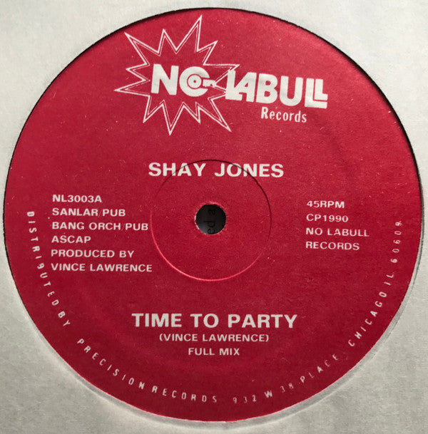 Shay Jones : Time To Party (12")
