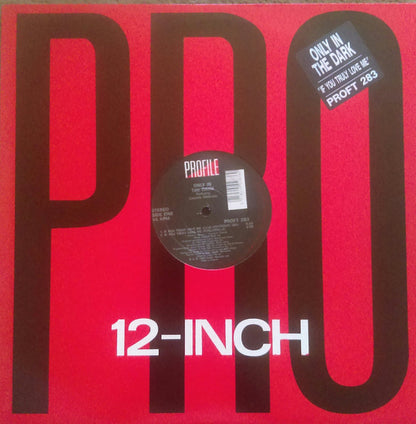 Only In The Dark Featuring Lisette Melendez : If You Truly Love Me (12")