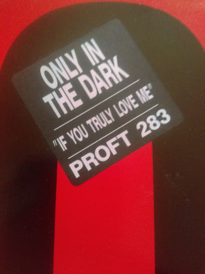 Only In The Dark Featuring Lisette Melendez : If You Truly Love Me (12")