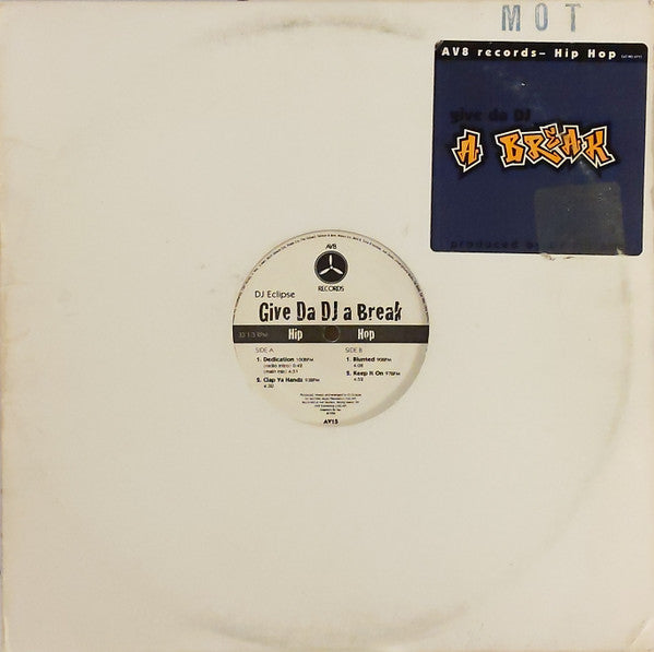 DJ Eclipse (3) : Give Da DJ A Break (12")