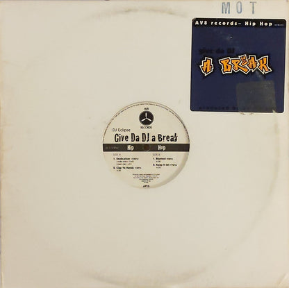 DJ Eclipse (3) : Give Da DJ A Break (12")