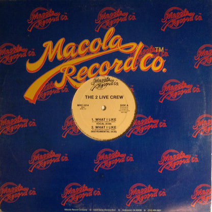 The 2 Live Crew : What I Like / The Revelation (12")