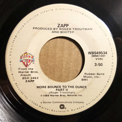 Zapp : More Bounce To The Ounce (7", Single, Spe)