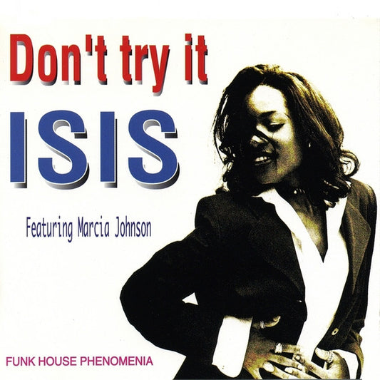 Isis (8) Featuring Marcia Johnson : Don't Try It (12")