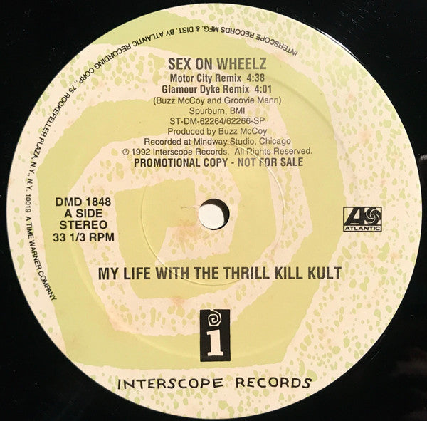 My Life With The Thrill Kill Kult : Sex On Wheelz (12", Promo, Spe)