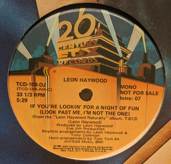 Leon Haywood : If You're Lookin' For A Night Of Fun (Look Past Me, I'm Not The One) (12", Mono, Promo)
