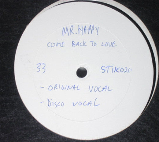 Mr. Happy : Come Back To Love (12", W/Lbl)