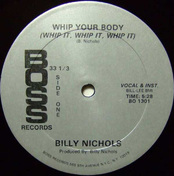 Billy Nichols : Whip Your Body (Whip It, Whip It, Whip It) (12")