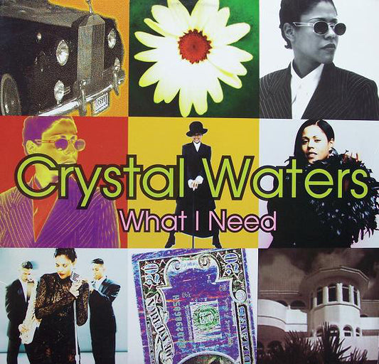 Crystal Waters : What I Need (12")
