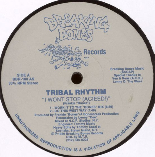 Tribal Rhythm : I Won't Stop (Acieed!) (12")