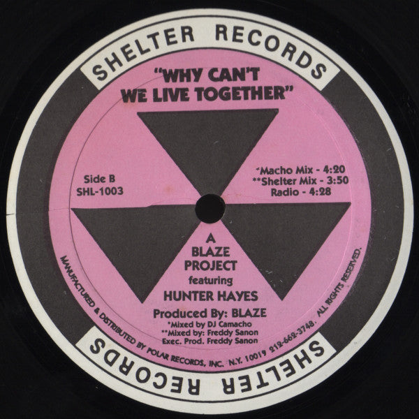 A Blaze Project* Featuring Hunter Hayes : Why Can't We Live Together (12")