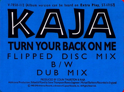 Kaja* : Turn Your Back On Me (12", Single)