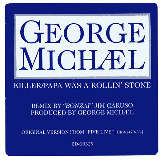 George Michael : Killer / Papa Was A Rollin' Stone (Bonzai Mixes) (12", Promo)