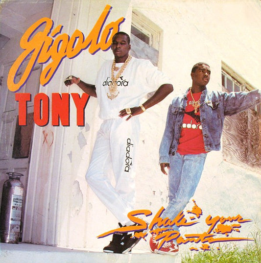 Gigolo Tony : Shake Your Pants (12")