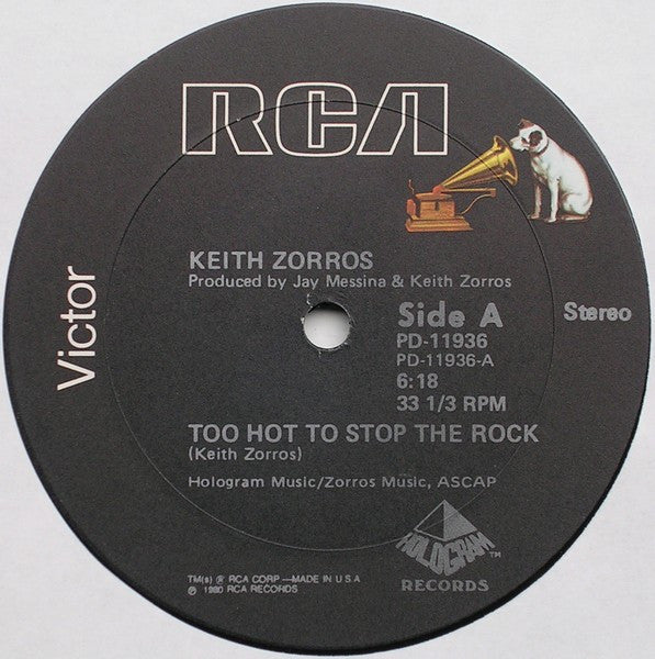 Keith Zorros : Too Hot To Stop The Rock (12")