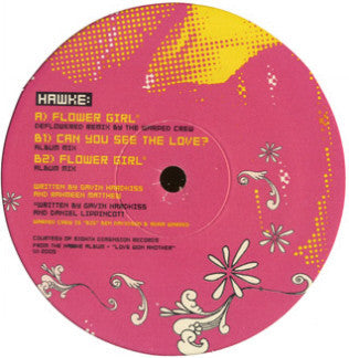 Hawke : Flower Girl (12")