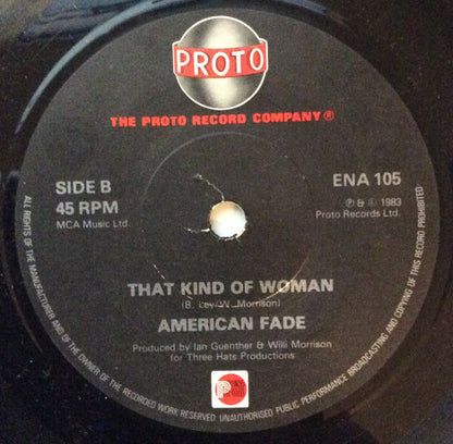 American Fade : I'm Alive (Let's Move On) (7")