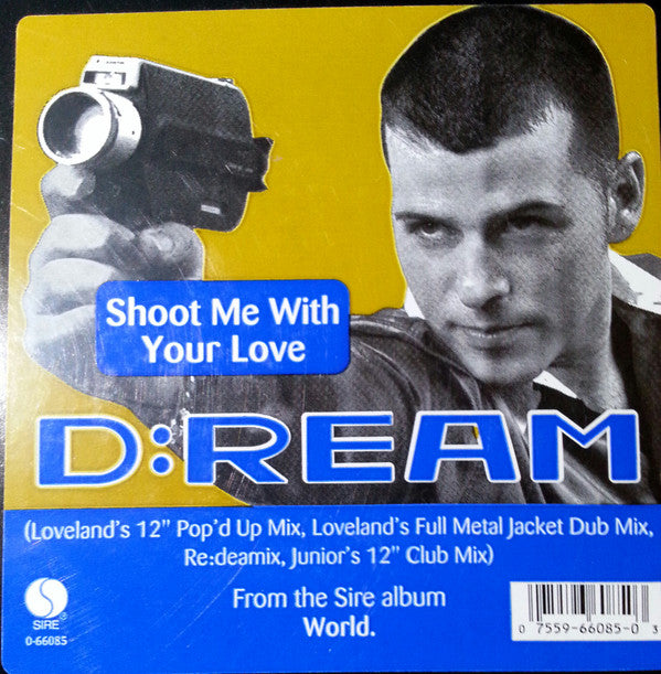 D:Ream : Shoot Me With Your Love (12", Single)