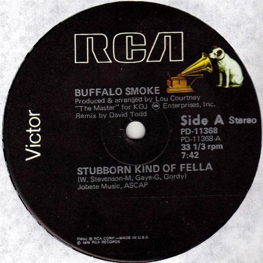 Buffalo Smoke : Stubborn Kind Of Fella (12")