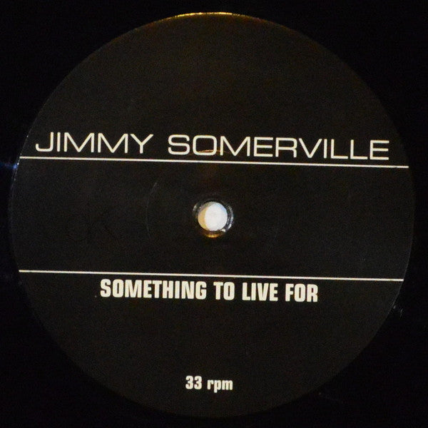 Jimmy Somerville : Something To Live For (Sounds Of Life Remixes) (12")
