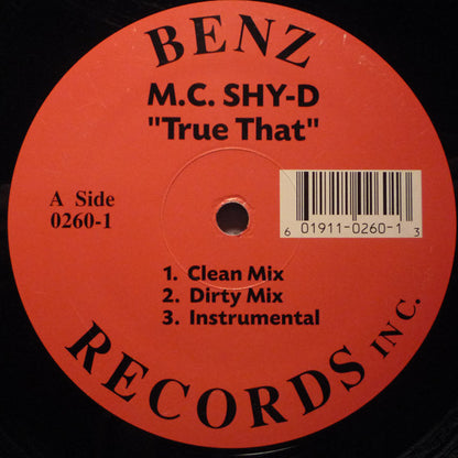 MC Shy D / Tha Rhythum : True That / Reach Out (Touch Somebody) (Remix) (12")