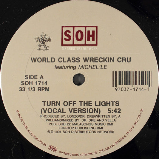 World Class Wreckin Cru* : Turn Off The Lights (12", RE)