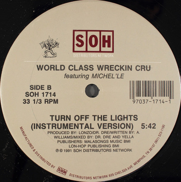 World Class Wreckin Cru* : Turn Off The Lights (12", RE)