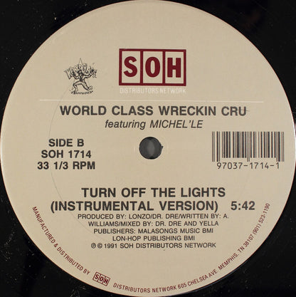 World Class Wreckin Cru* : Turn Off The Lights (12", RE)