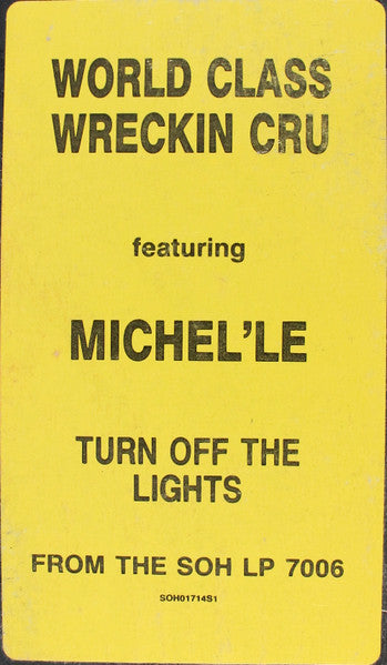 World Class Wreckin Cru* : Turn Off The Lights (12", RE)