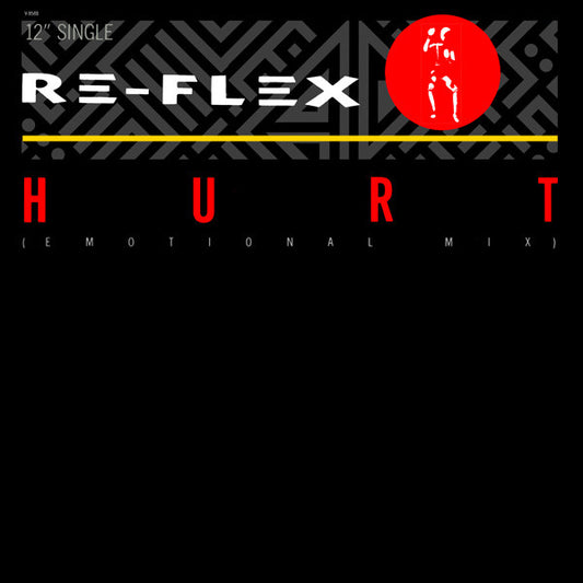 Re-Flex (2) : Hurt (Emotional Mix) (12")