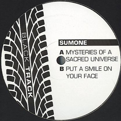 Sumone* : Mysteries Of A Sacred Universe / Put A Smile On Your Face (12")