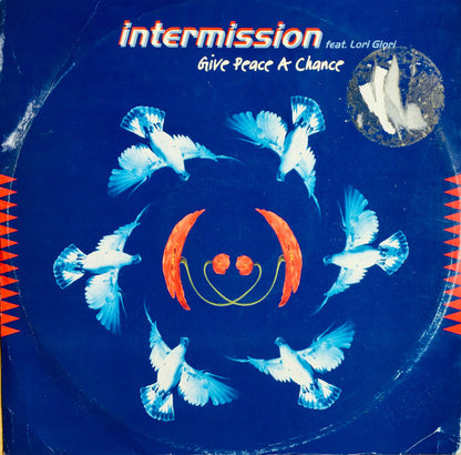 Intermission Feat. Lori Glori : Give Peace A Chance (12")