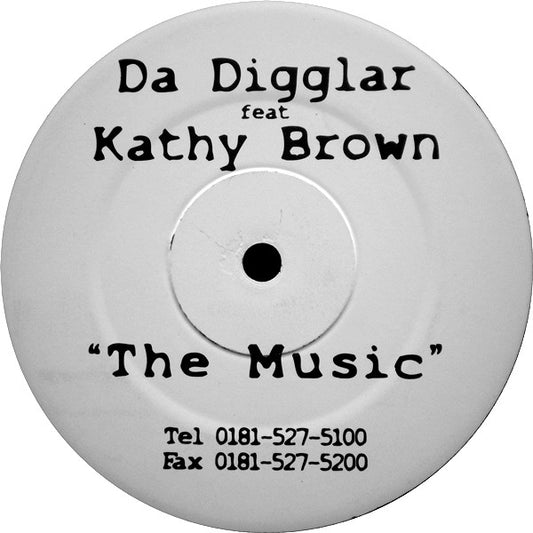 Da Digglar Feat. Kathy Brown : The Music (12")