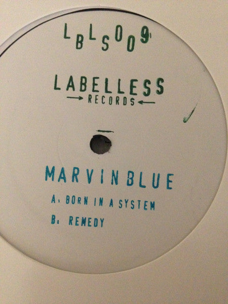 Marvin Blue : Born In A System / The Remedy (12", Single)