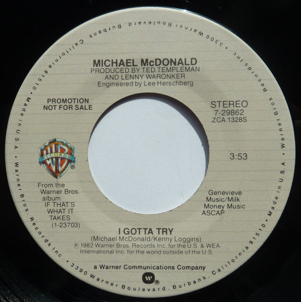 Michael McDonald : I Gotta Try  (7", Single, Mono, Promo, All)
