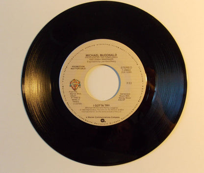 Michael McDonald : I Gotta Try  (7", Single, Mono, Promo, All)