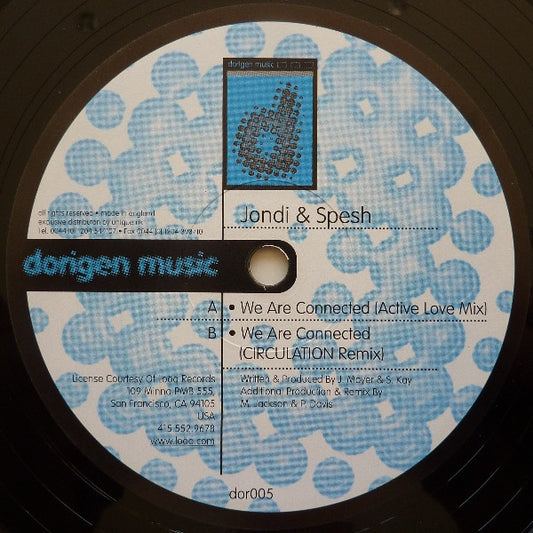 Jondi & Spesh : We Are Connected (12")