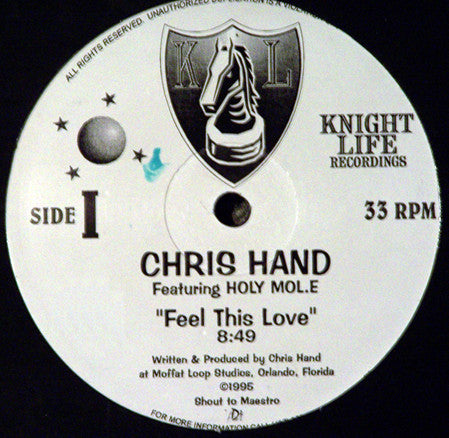 Chris Hand : Feel This Love / Axxcess (12")