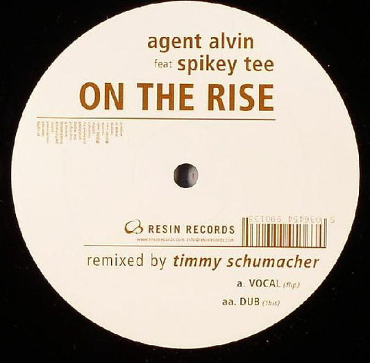 Agent Alvin Feat Spikey T : On The Rise (12")