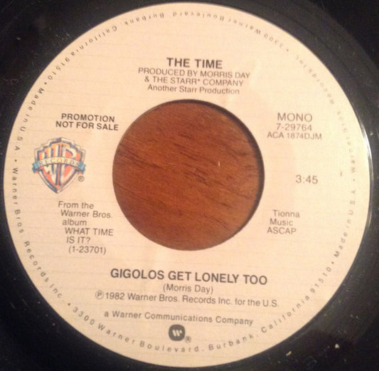 The Time : Gigolos Get Lonely Too (7", Promo)