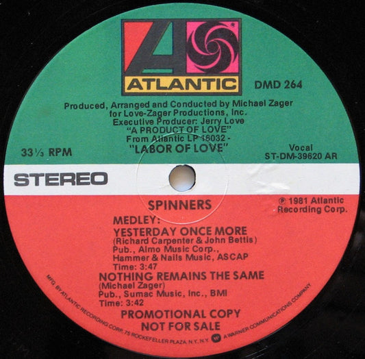 Spinners : Medley: Yesterday Once More / Nothing Remains The Same (12", Mixed, Promo)