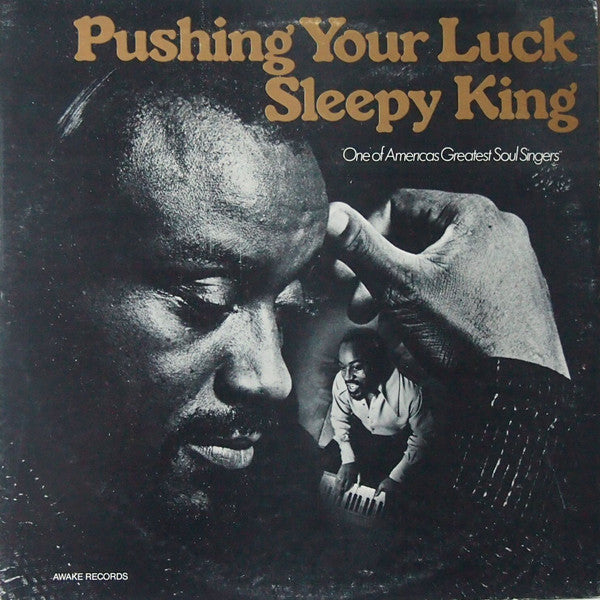 Sleepy King : Pushing Your Luck (LP, Mono)