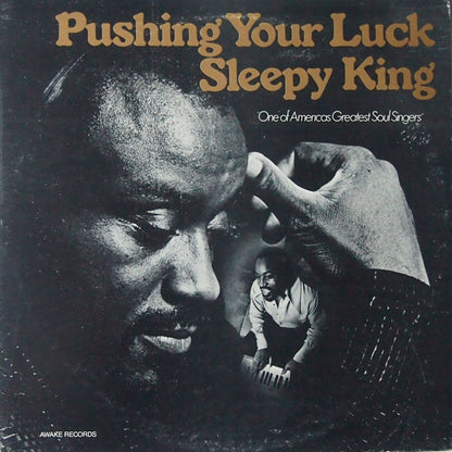 Sleepy King : Pushing Your Luck (LP, Mono)