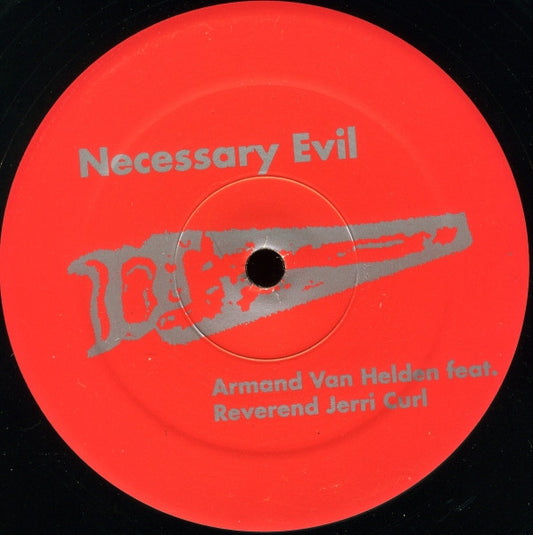 Armand Van Helden Feat. Reverend Jerri Curl : Necessary Evil (12", S/Sided)