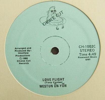 Westun Ūn-yŭn : Love Flight (12")