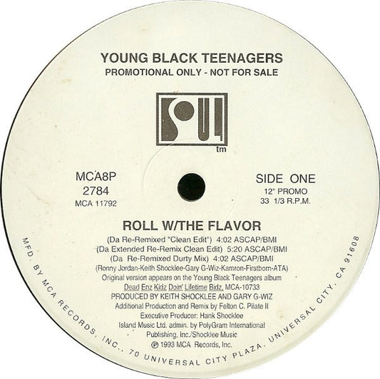 Young Black Teenagers : Roll W/The Flavor (12", Promo)